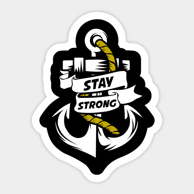 Stay Strong Sticker by darrellski